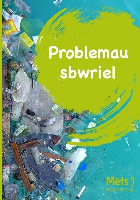 Book cover for Mêts Maesllan 2 - Problemau Sbwriel