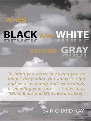 Book cover for When Black and White Become Gray