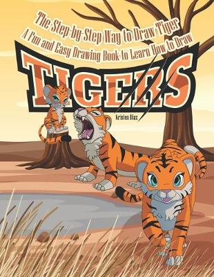 Book cover for The Step-by-Step Way to Draw Tiger