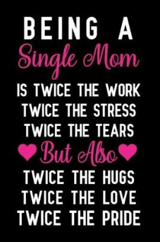 Cover of Being a single mom