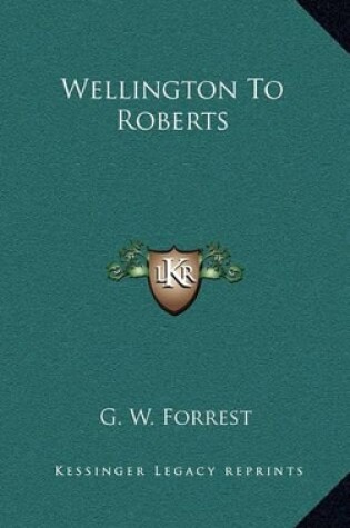 Cover of Wellington to Roberts