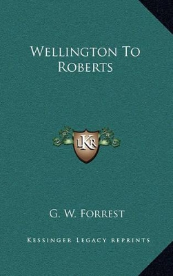 Book cover for Wellington to Roberts