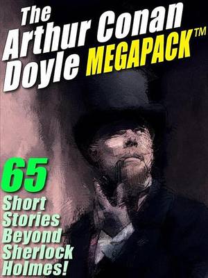 Book cover for The Arthur Conan Doyle Megapack (R)