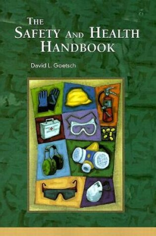 Cover of Safety and Health Handbook, The