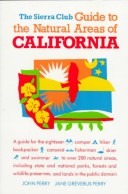 Book cover for The Sierra Club Guide to the Natural Areas of California