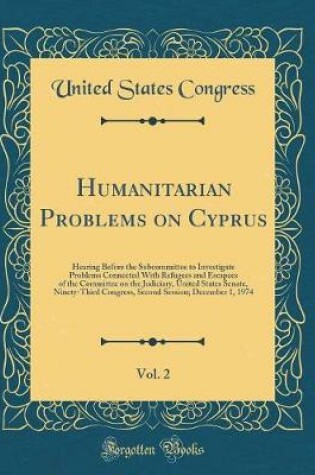 Cover of Humanitarian Problems on Cyprus, Vol. 2