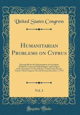 Book cover for Humanitarian Problems on Cyprus, Vol. 2