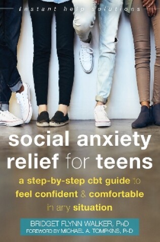 Cover of Social Anxiety Relief for Teens