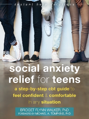 Cover of Social Anxiety Relief for Teens