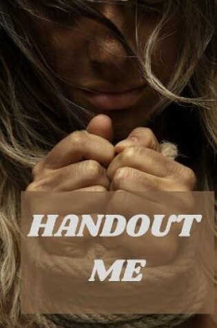 Cover of Handout Me