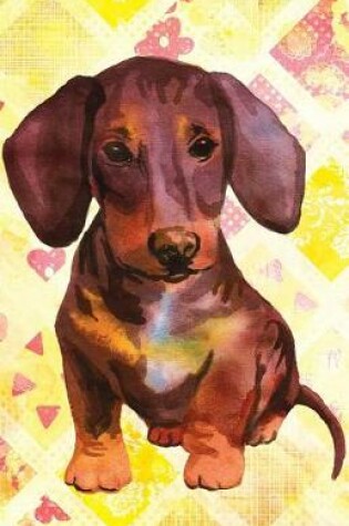 Cover of Journal Notebook For Dog Lovers Dachshund Puppy