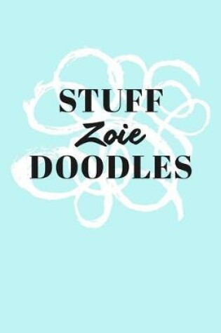 Cover of Stuff Zoie Doodles