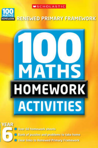 Cover of 100 Maths Homework Activities for Year 6