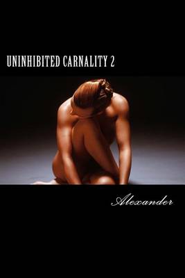 Book cover for Uninhibited Carnality 2