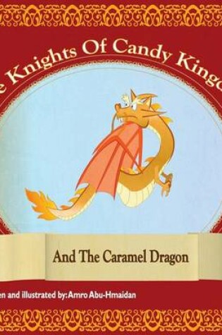 Cover of The Caramel Dragon