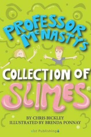 Cover of Professor McNasty's Collection of Slimes