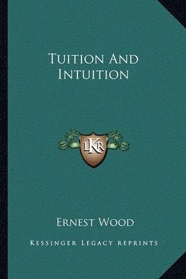 Book cover for Tuition and Intuition