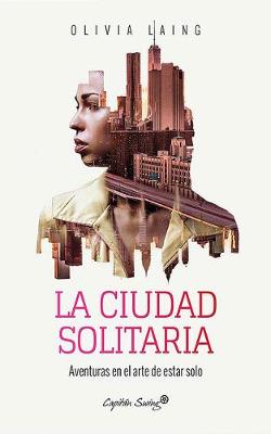 Book cover for La Ciudad Solitaria