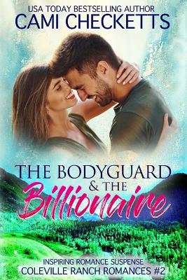 Book cover for The Bodyguard & The Billionaire