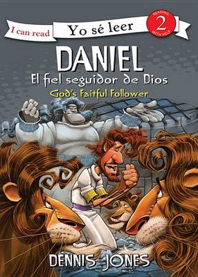 Book cover for Daniel, El Fiel Seguidor de Dios / Daniel, God's Faithful Follower