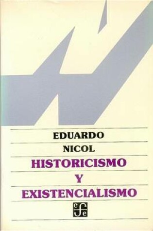 Cover of Historicismo y Existencialismo