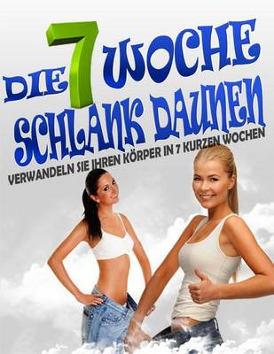 Book cover for Die 7 Woche Schlank Daunen