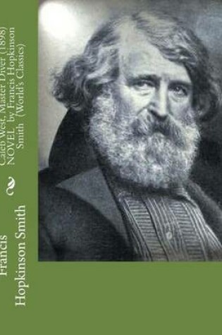 Cover of Caleb West, Master Diver (1898) NOVEL by Francis Hopkinson Smith (World's Classics)