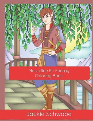 Book cover for Masculine Elf Energy Coloring Book