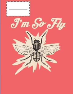 Book cover for I'm So Fly