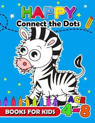 Book cover for Happy Connect the Dots Books for Kids age 4-8