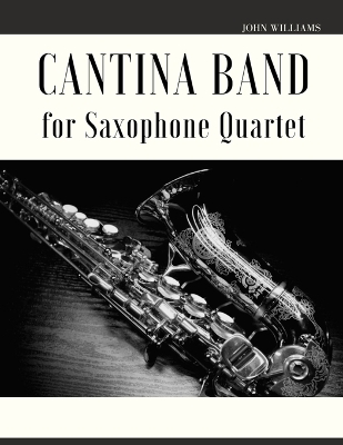 Book cover for Cantina Band for Saxophone Quartet