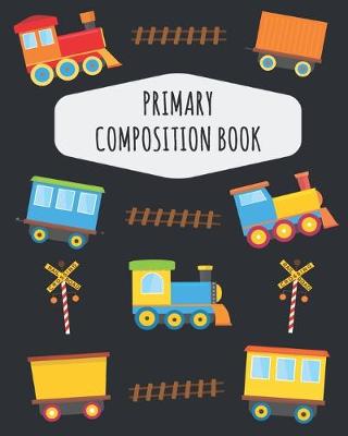 Book cover for Train Primary Composition Book
