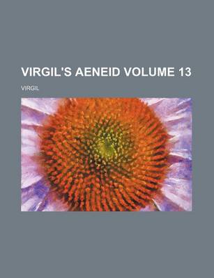 Book cover for Virgil's Aeneid Volume 13