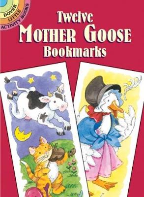 Book cover for Twelve Mother Goose Bookmarks