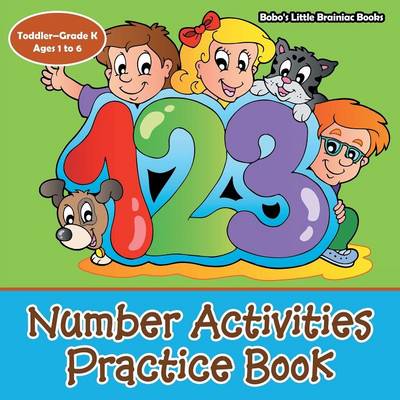 Book cover for Number Activities Practice Book Toddler-Grade K - Ages 1 to 6