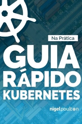 Cover of Guia Rápido Kubernetes