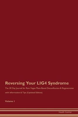 Book cover for Reversing Your LIG4 Syndrome