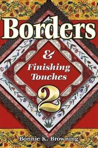 Cover of Borders & Finishing Touches 2