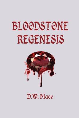 Book cover for Bloodstone Regenesis