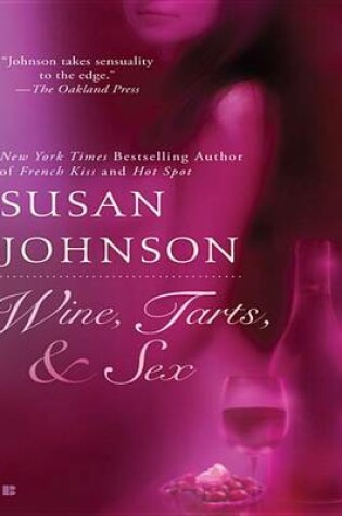 Cover of Wine, Tarts, & Sex