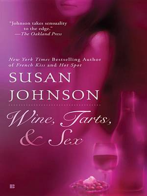 Book cover for Wine, Tarts, & Sex