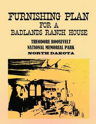 Book cover for Furnishing Plan for a Badlands Ranch House
