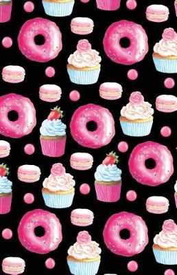 Book cover for Bullet Journal Doughnuts, Cupcakes and Macarons Pattern