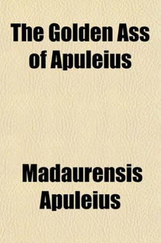 Cover of The Golden Ass of Apuleius