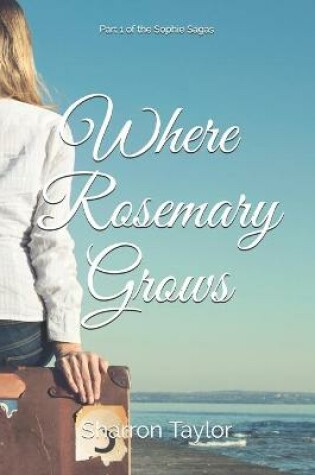 Cover of Where Rosemary Grows