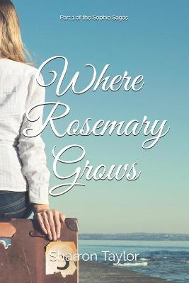 Book cover for Where Rosemary Grows