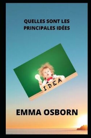 Cover of Quelles Sont Les Principales Idees