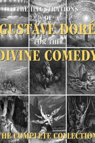 Cover of The Illustrations of Gustave Dore for the Divine Comedy