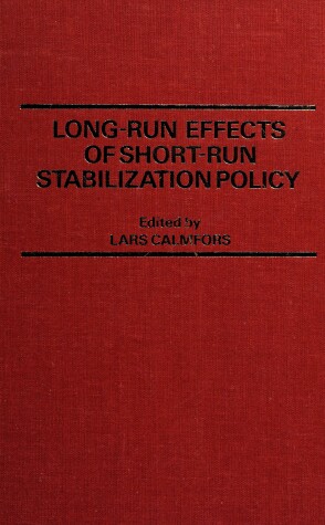 Cover of Long-run Effects of Short-run Stabilization Policy