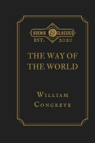 Cover of The Way of the World by William Congreve